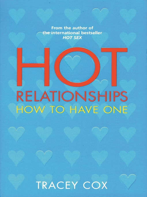 Title details for Hot Relationships by Tracey Cox - Available